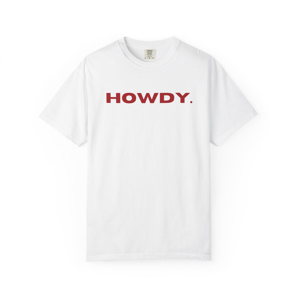 Howdy. T-shirt
