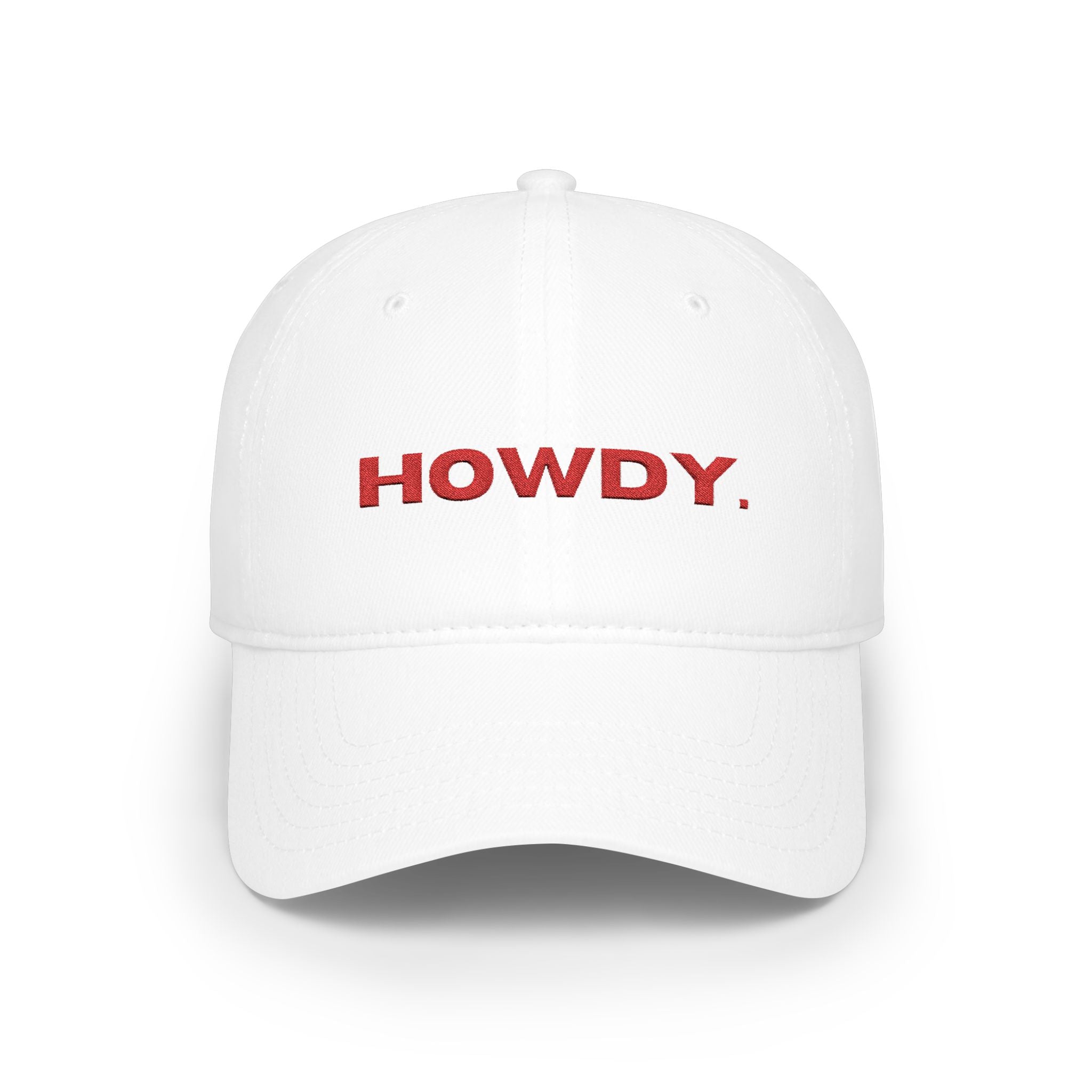 Howdy. Baseball Cap