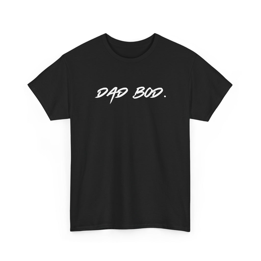Dad Bod Cotton Tee