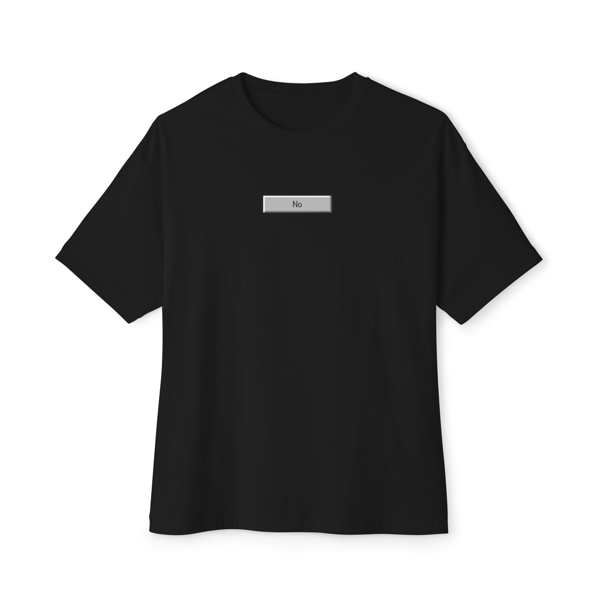 “No” Oversized Tee