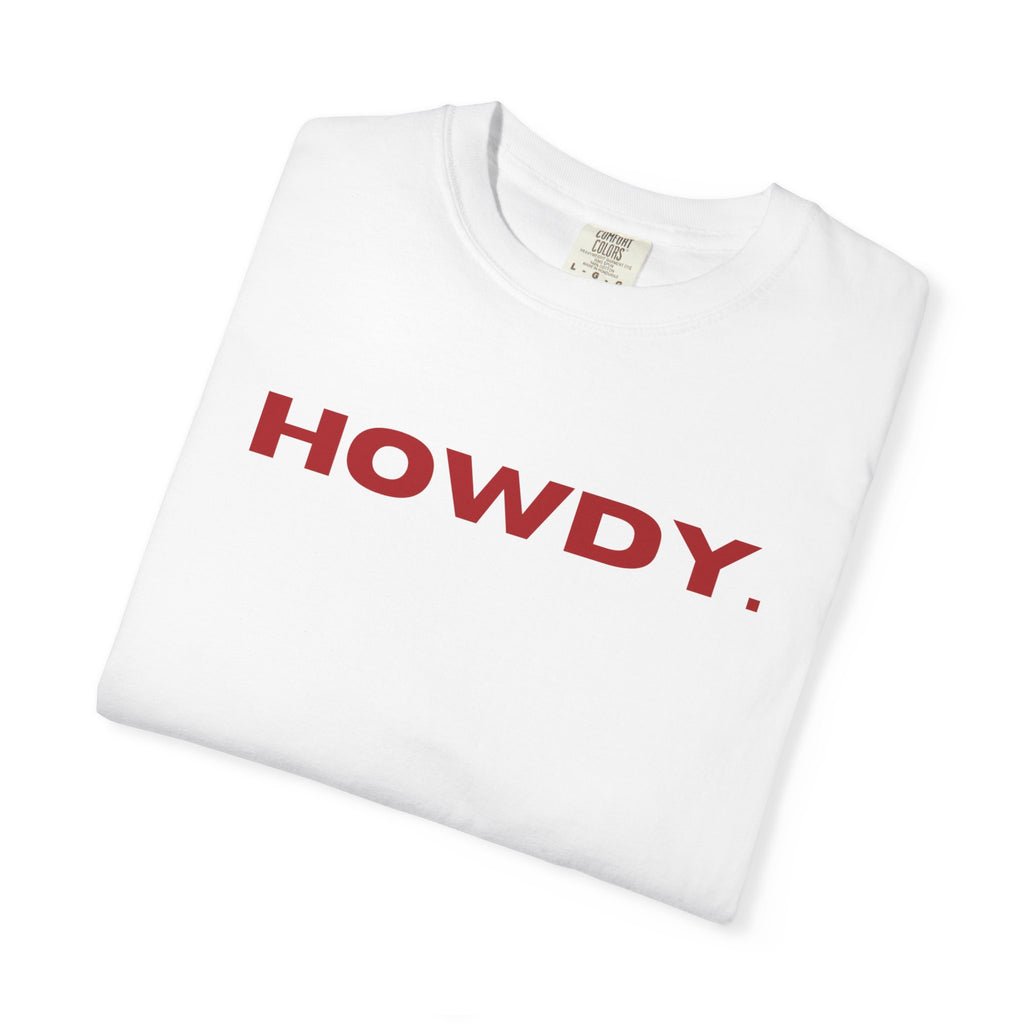 Howdy. T-shirt