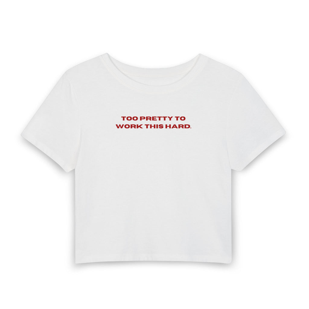 Too Pretty Baby Tee