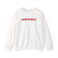 Howdy. Heavy Blend™ Crewneck Sweatshirt