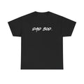 Dad Bod Cotton Tee