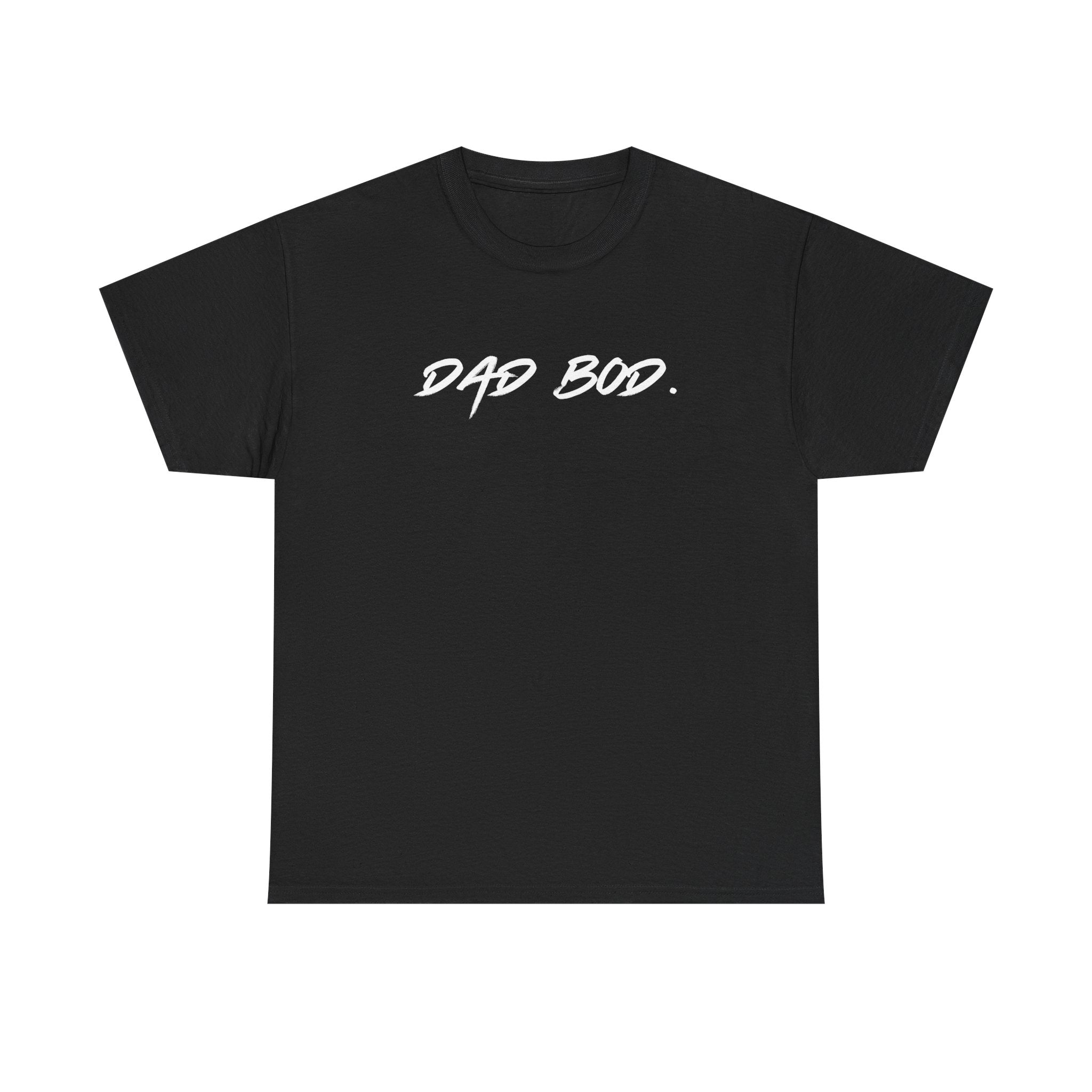 Dad Bod Cotton Tee