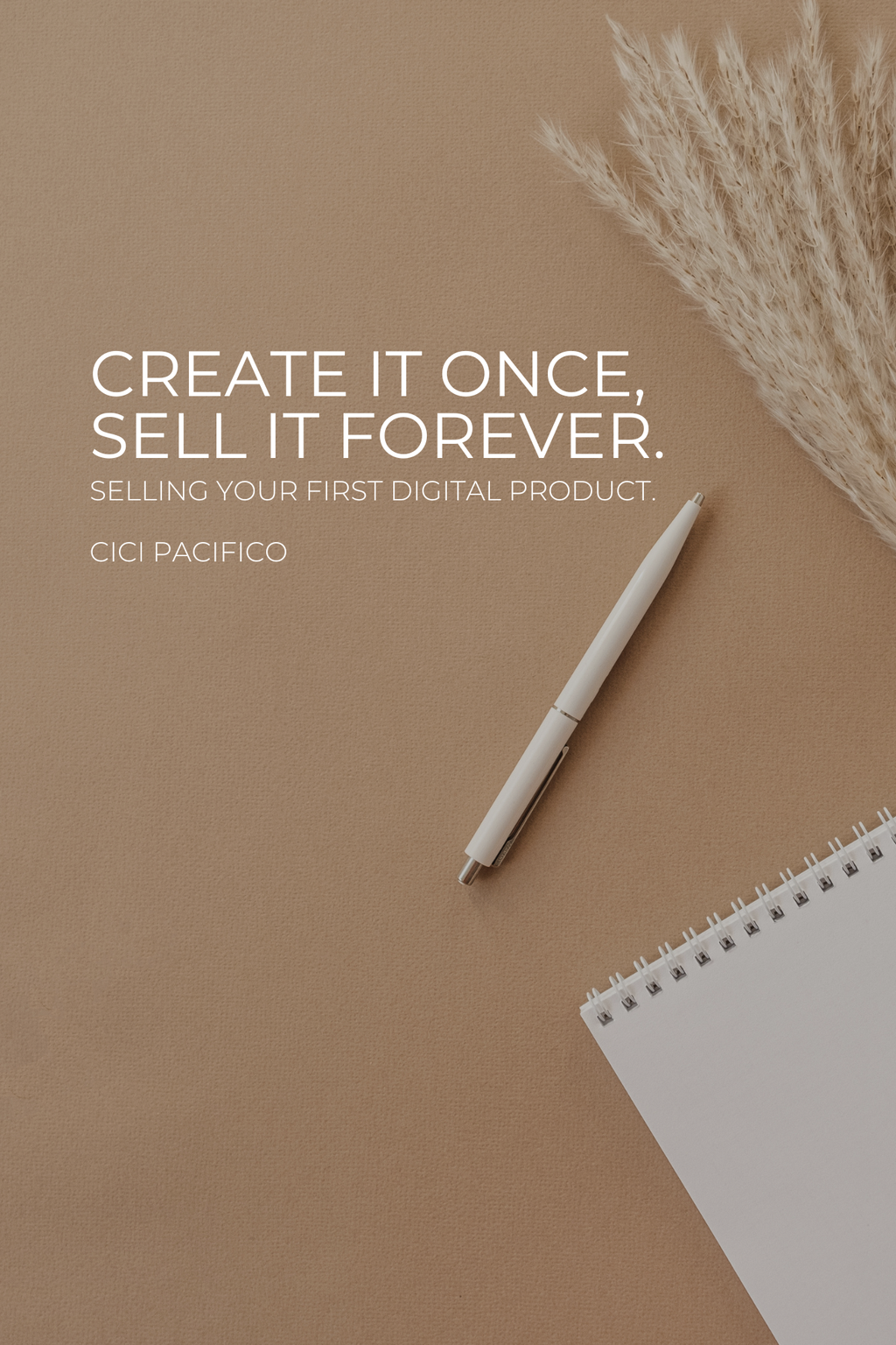 Create it once, sell it forever.